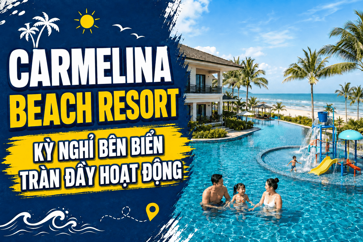 Carmelina Beach Resort: Kỳ Nghỉ Bên Biển Tràn Đầy Hoạt Động