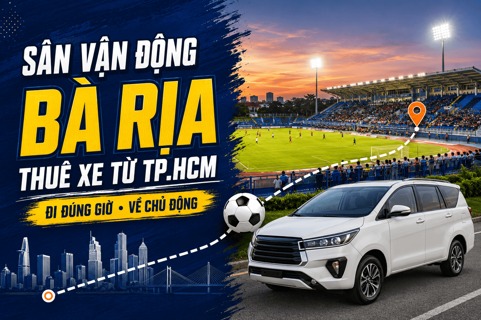 Sân Vận Động Bà Rịa: Kinh Nghiệm Thuê Xe Đi Chi Tiết