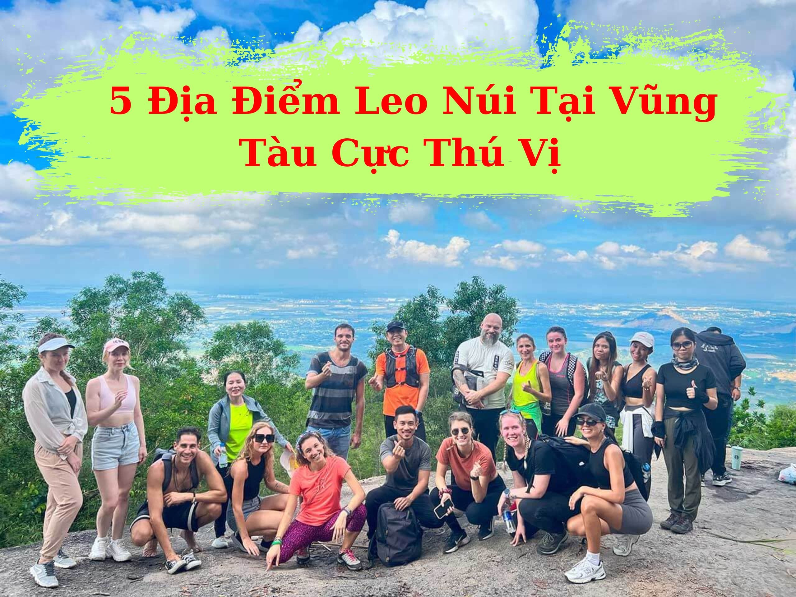 Những Địa Điểm Leo Núi Tại Vũng Tàu Hấp Dẫn