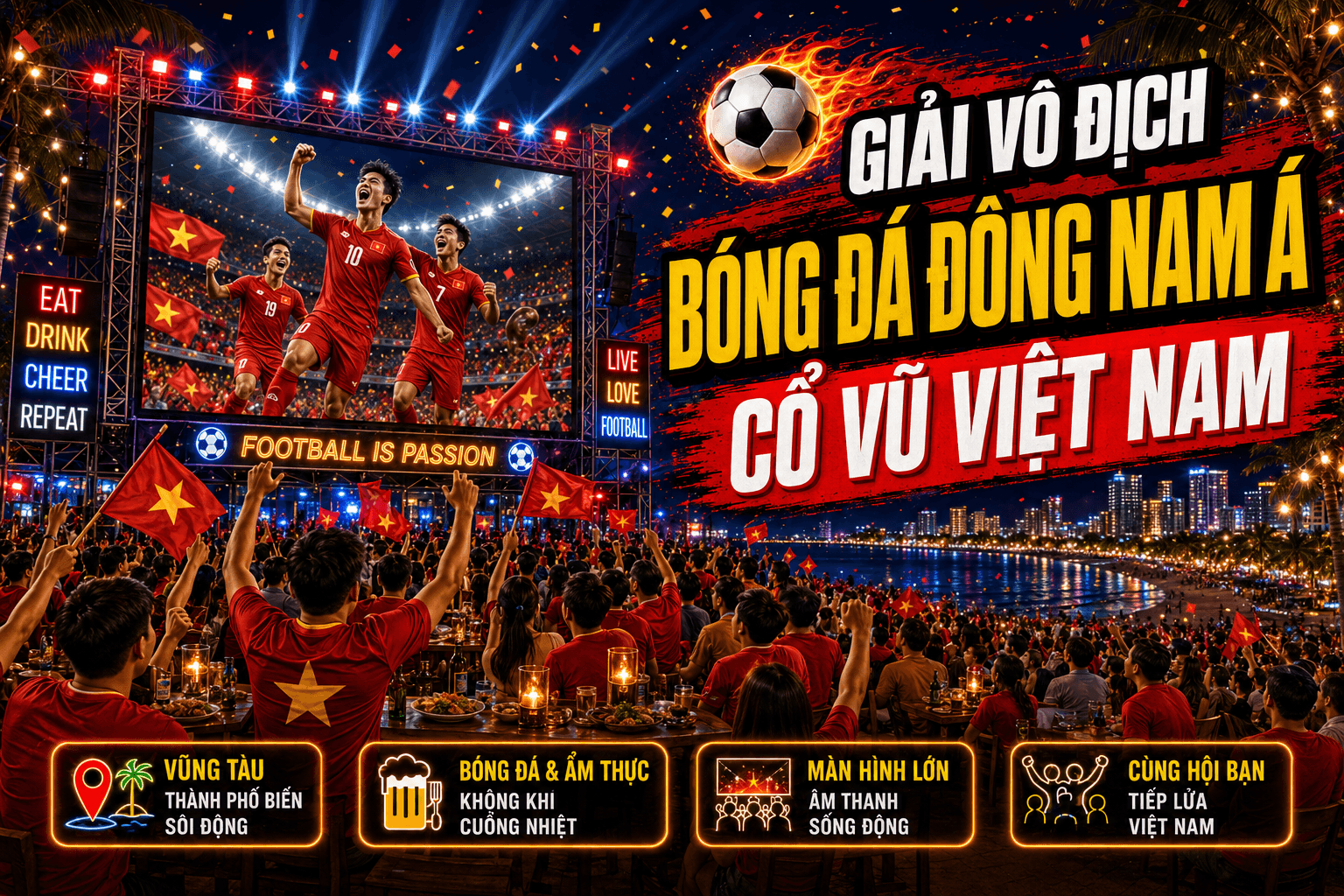 Giải Vô Địch Bóng Đá Đông Nam Á: Cổ Vũ Đội Tuyển Việt Nam