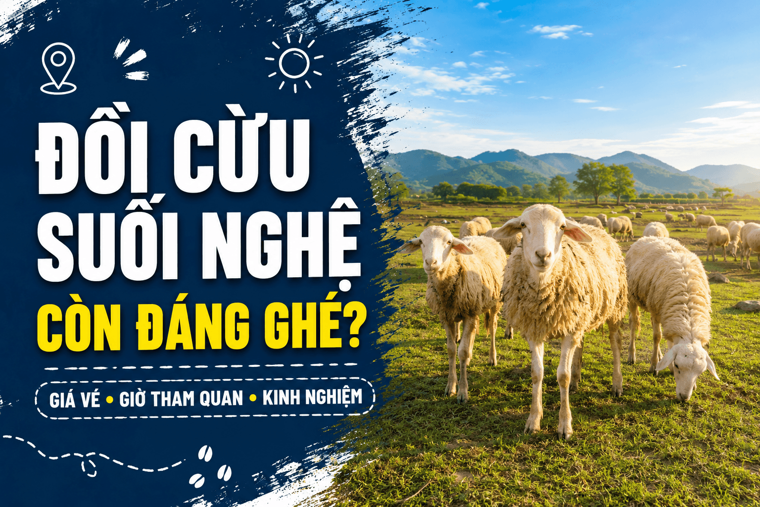Đồi Cừu Suối Nghệ Hiện Nay Có Còn Đáng Ghé?