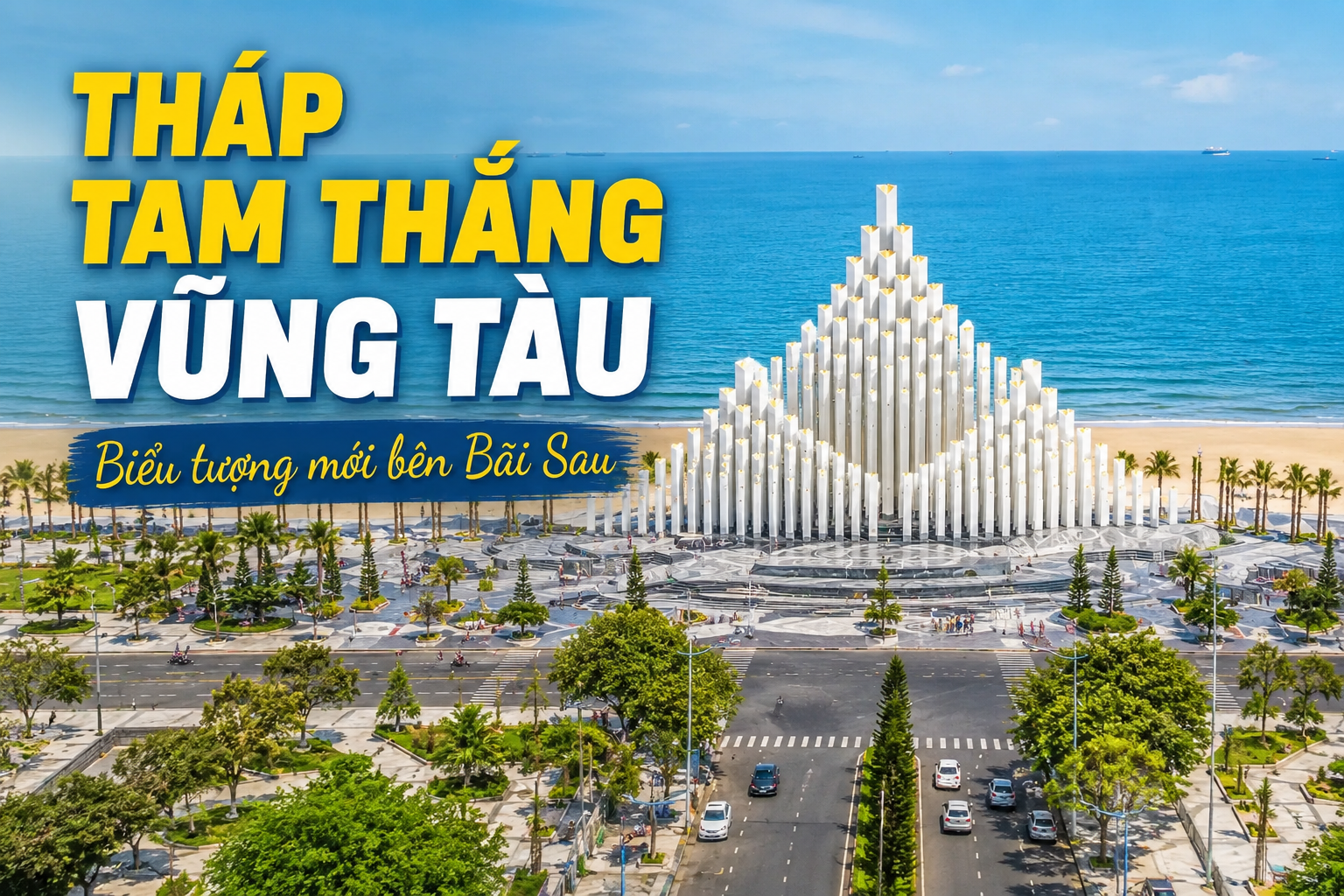 Tháp Tam Thắng Vũng Tàu Có Gì Đặc Biệt?