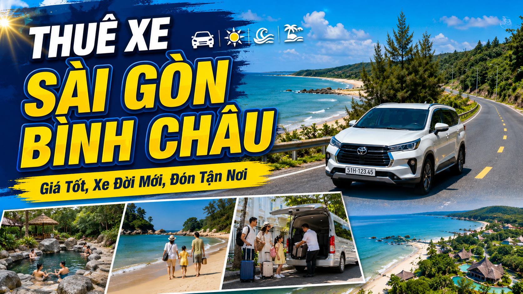 Thuê Xe Sài Gòn Bình Châu Giá Tốt, Xe Đời Mới, Đón Tận Nơi
