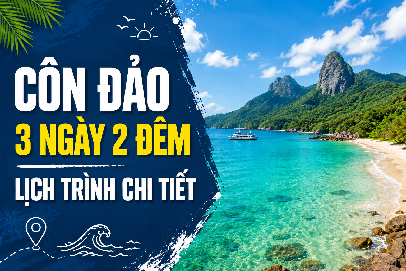 Côn Đảo 3 Ngày 2 Đêm: Lịch Trình Chi Tiết